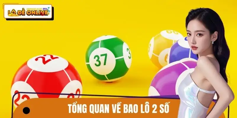 cach-choi-bao-lo-2-so-tong-quan